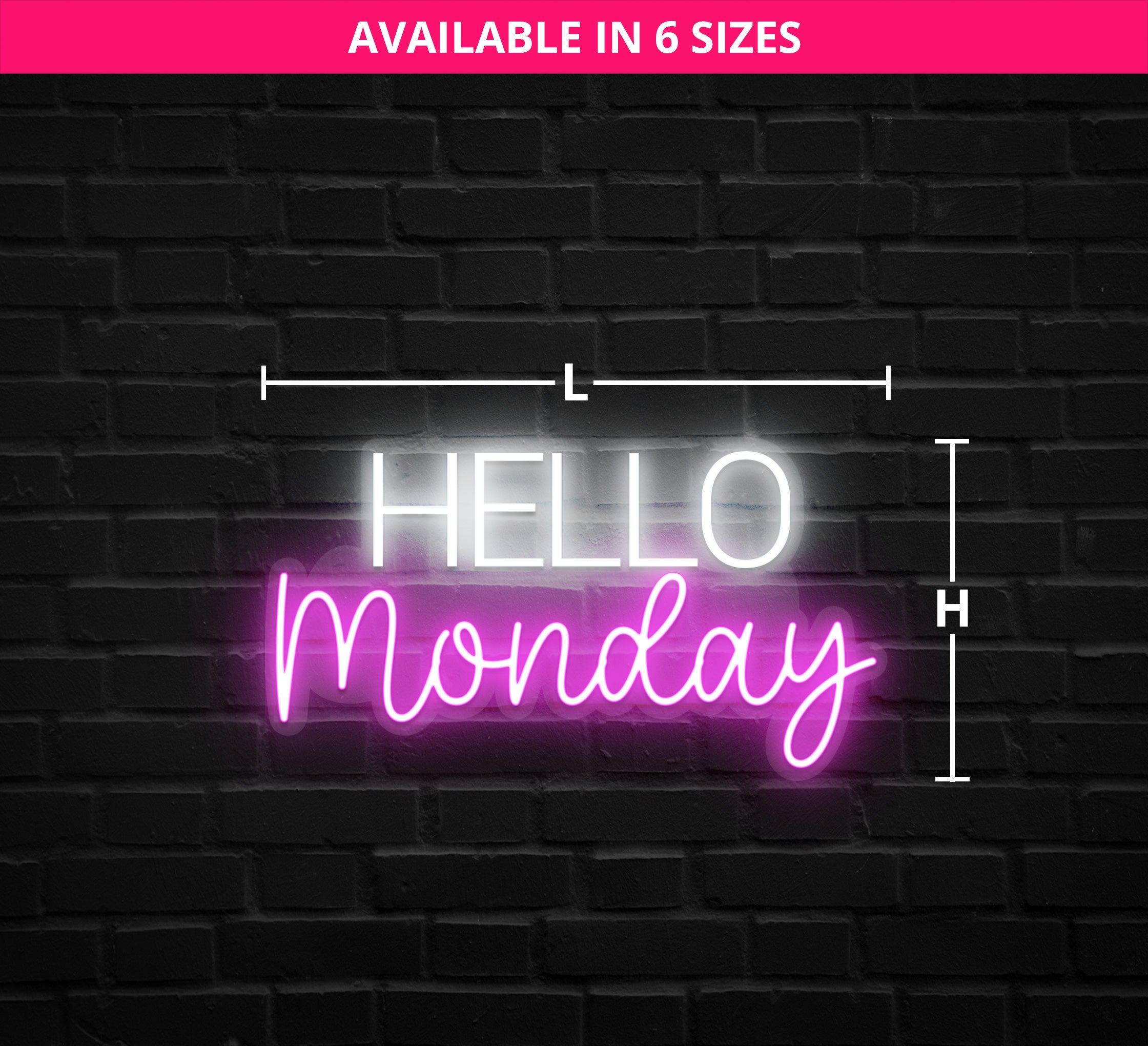 Hello Monday Neon Sign