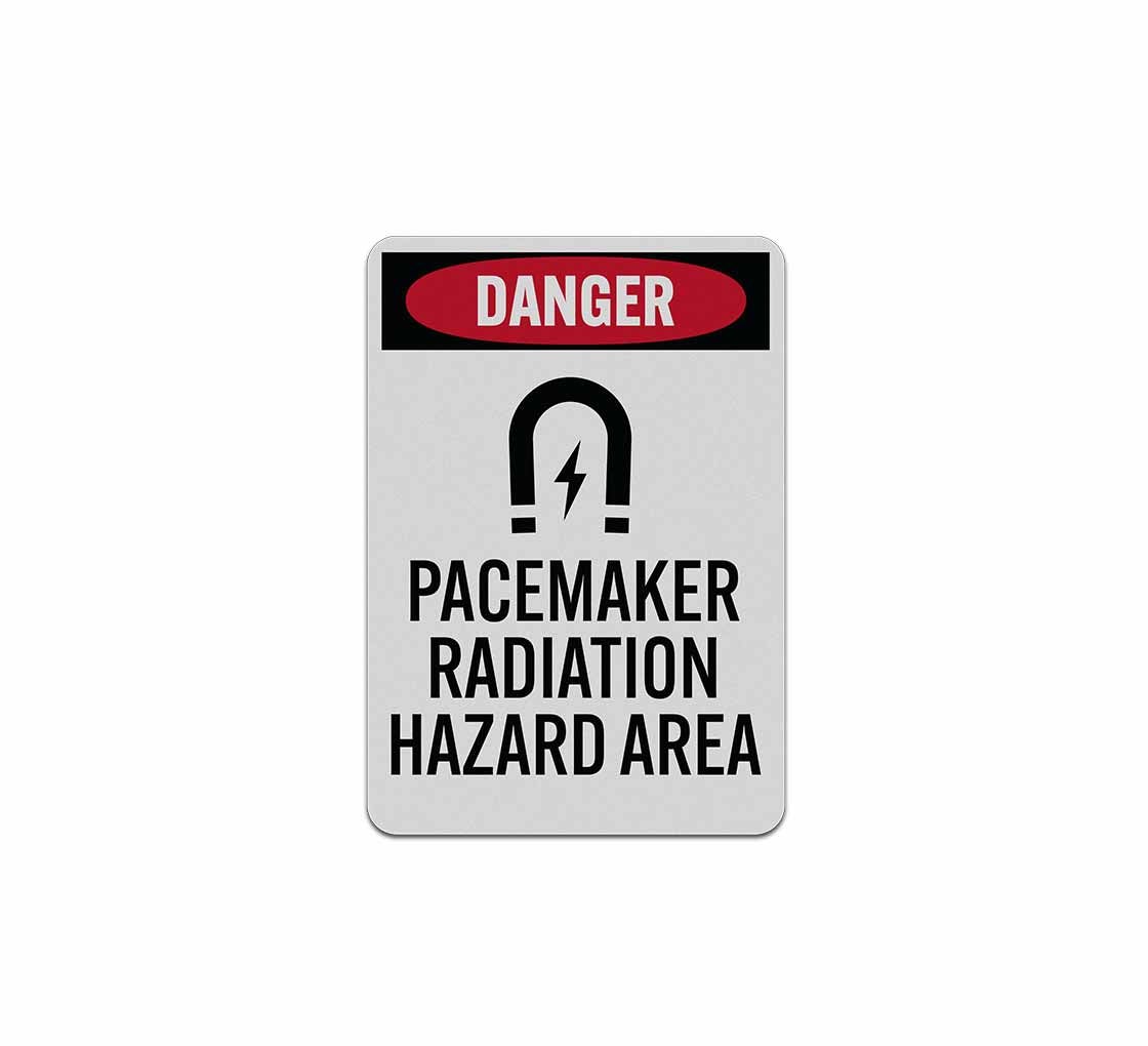 OSHA Pacemaker Radiation Hazard Area Aluminum Sign (Reflective)