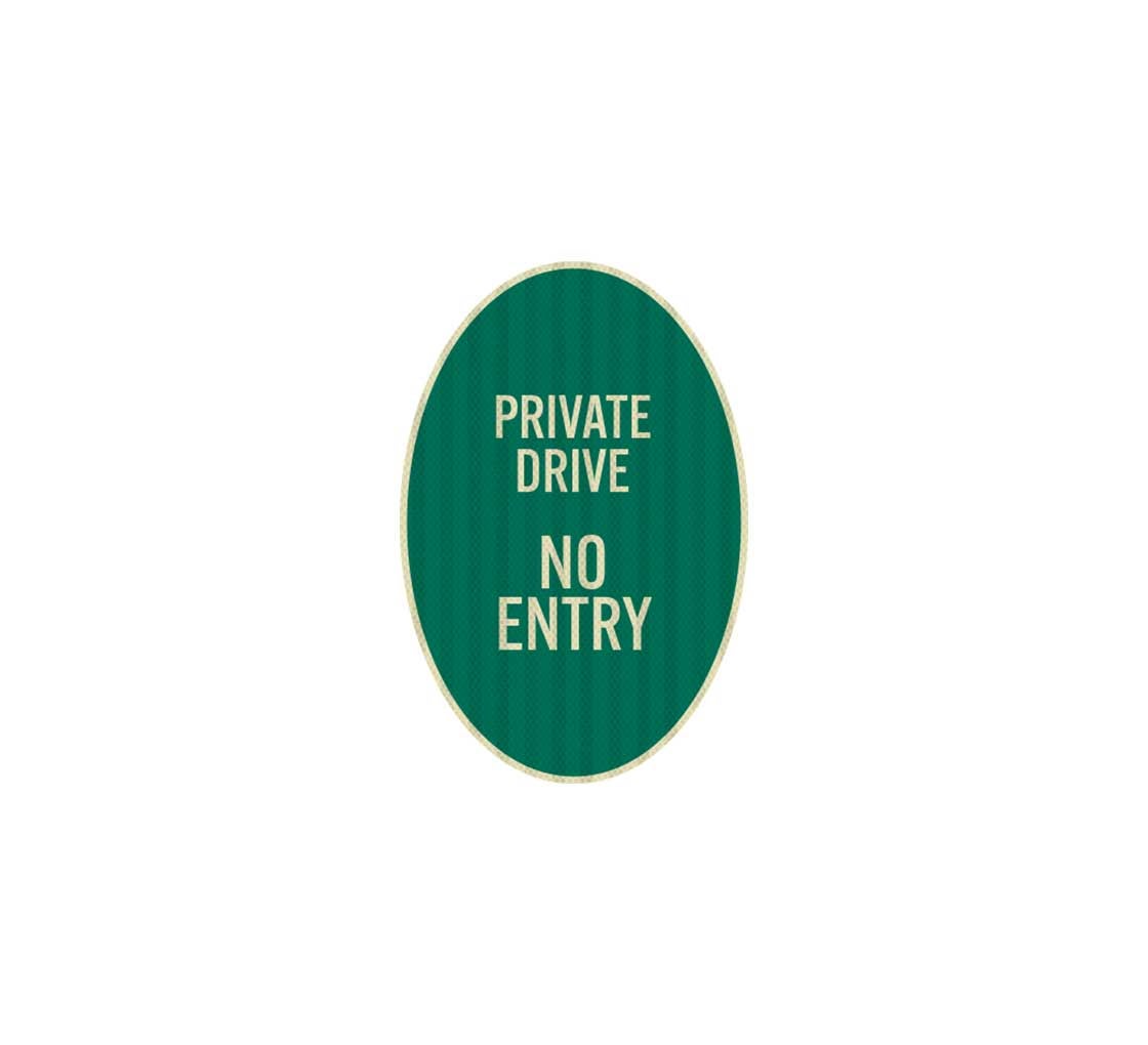 Private Drive No Entry Aluminum Sign (EGR Reflective)