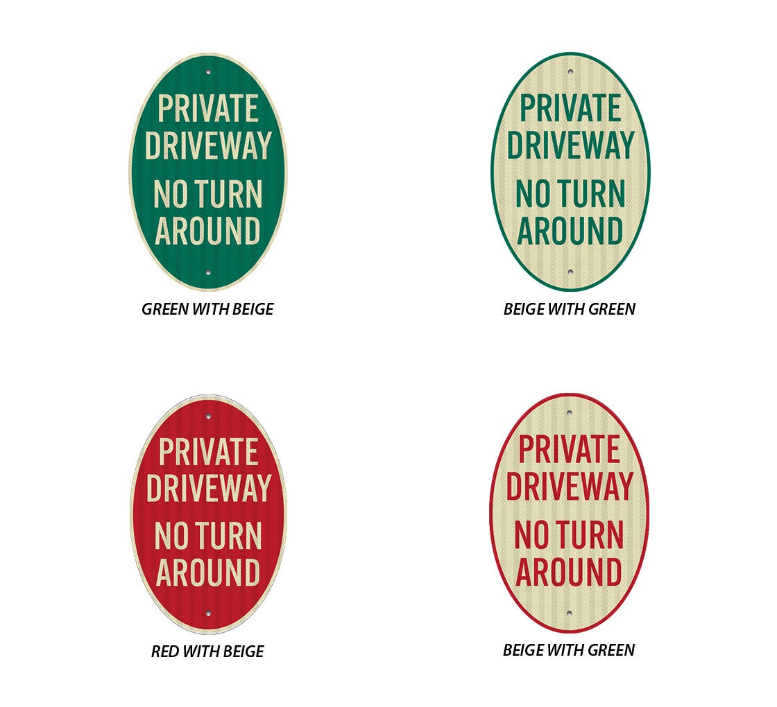 Private Driveway No Turn Around Oval Aluminum Sign (EGR Reflective)
