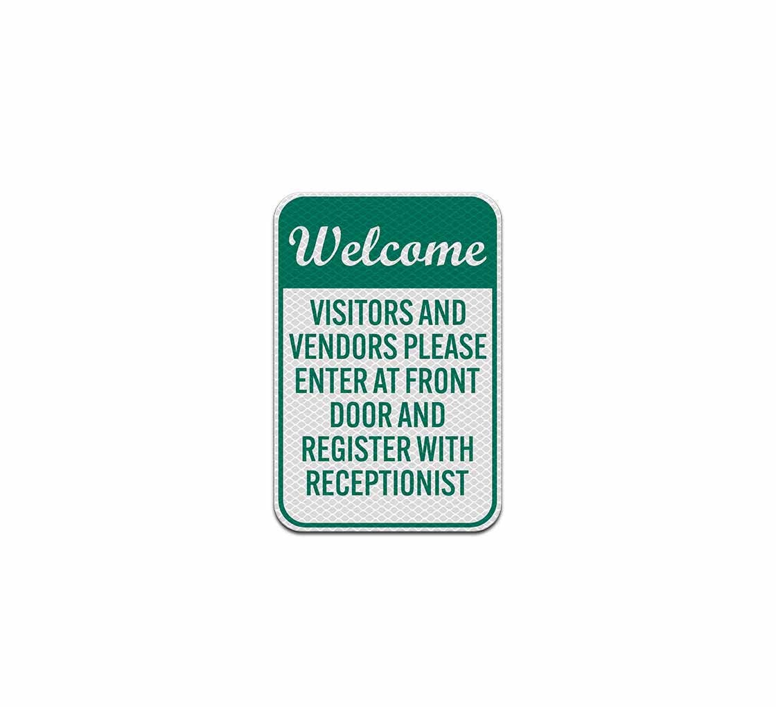 Visitors & Vendors Please Enter at Front Door Aluminum Sign (Diamond Reflective)