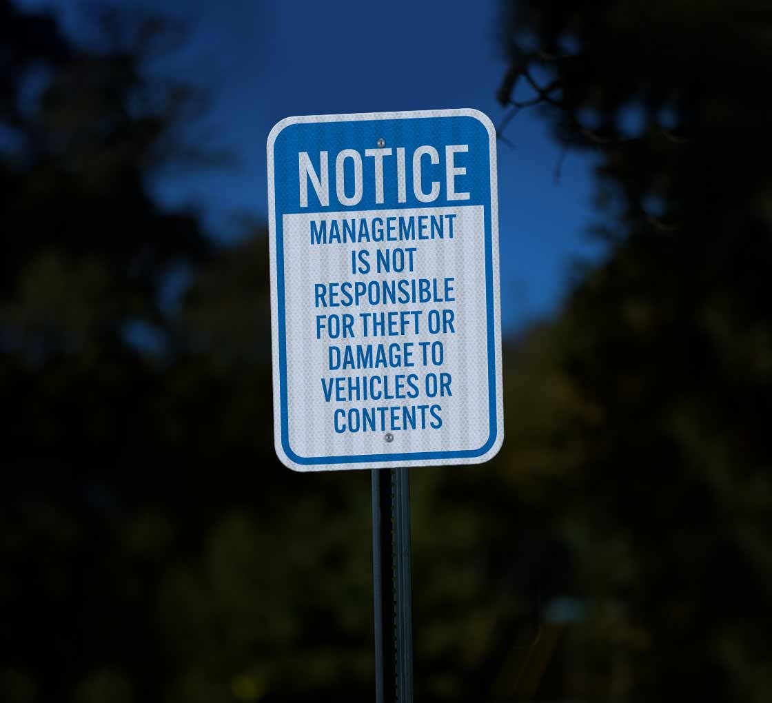 Management Not Responsible For Theft Aluminum Sign (EGR Reflective)
