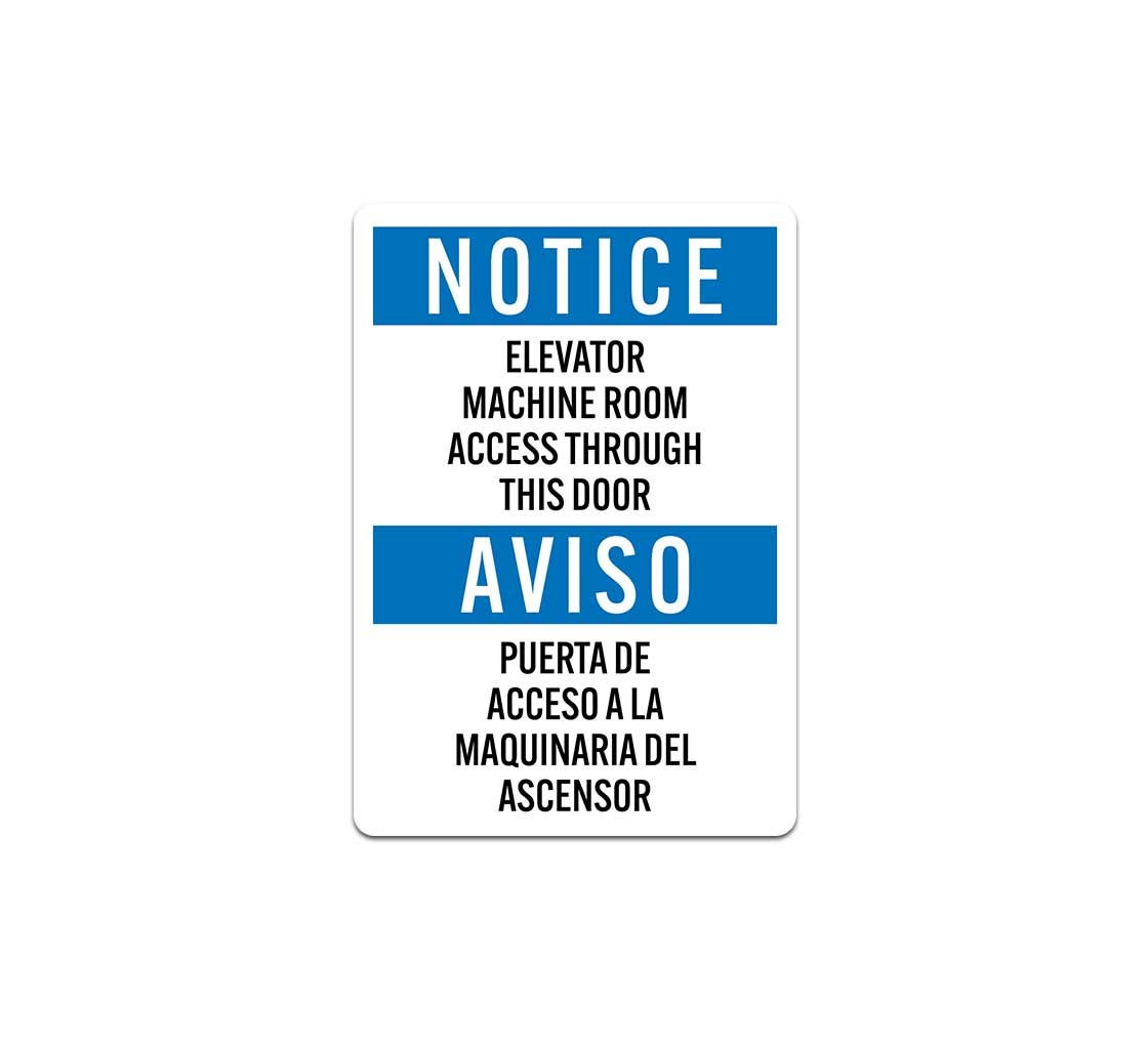 Bilingual OSHA Notice Elevator Machine Room Access Decal (Non Reflective)