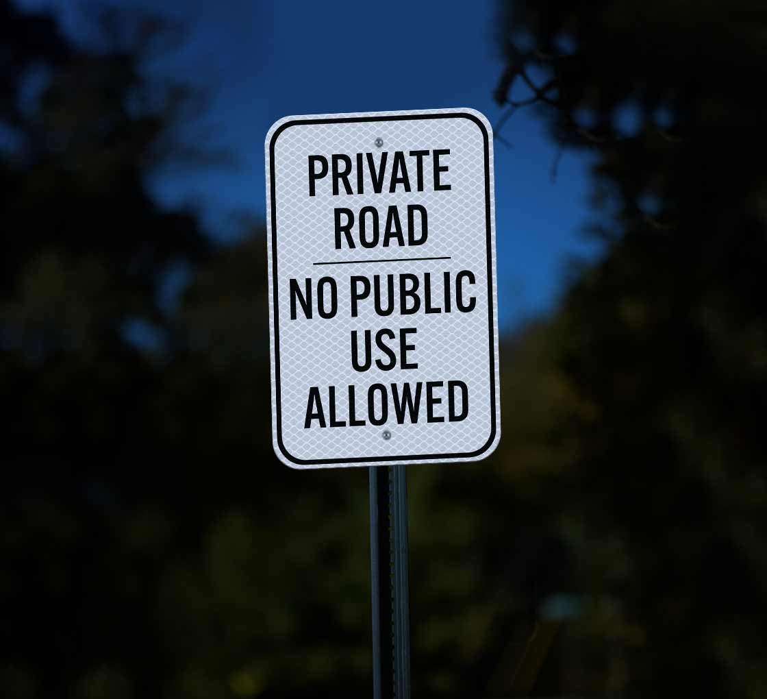 No Public Use Allowed Aluminum Sign (Diamond Reflective)