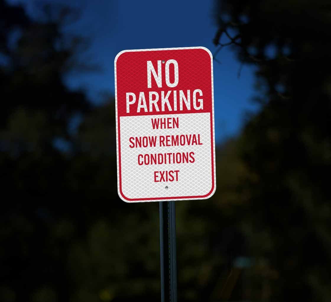 No Parking When Snow Aluminum Sign (Diamond Reflective)