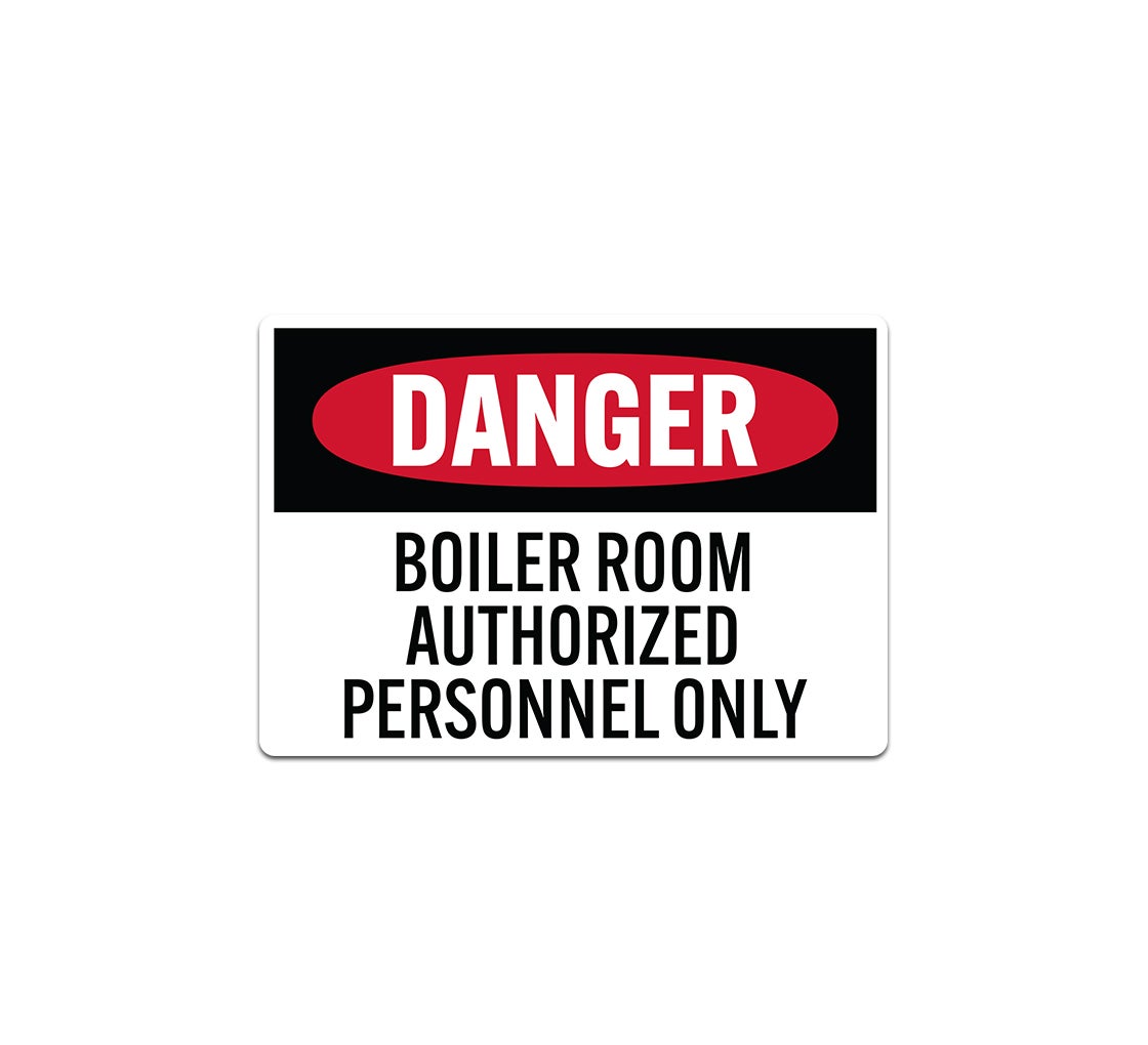 OSHA Danger Authorized Decal (Non Reflective)