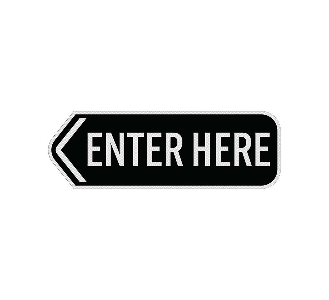 Enter Here Parking Aluminum Sign (Diamond Reflective)