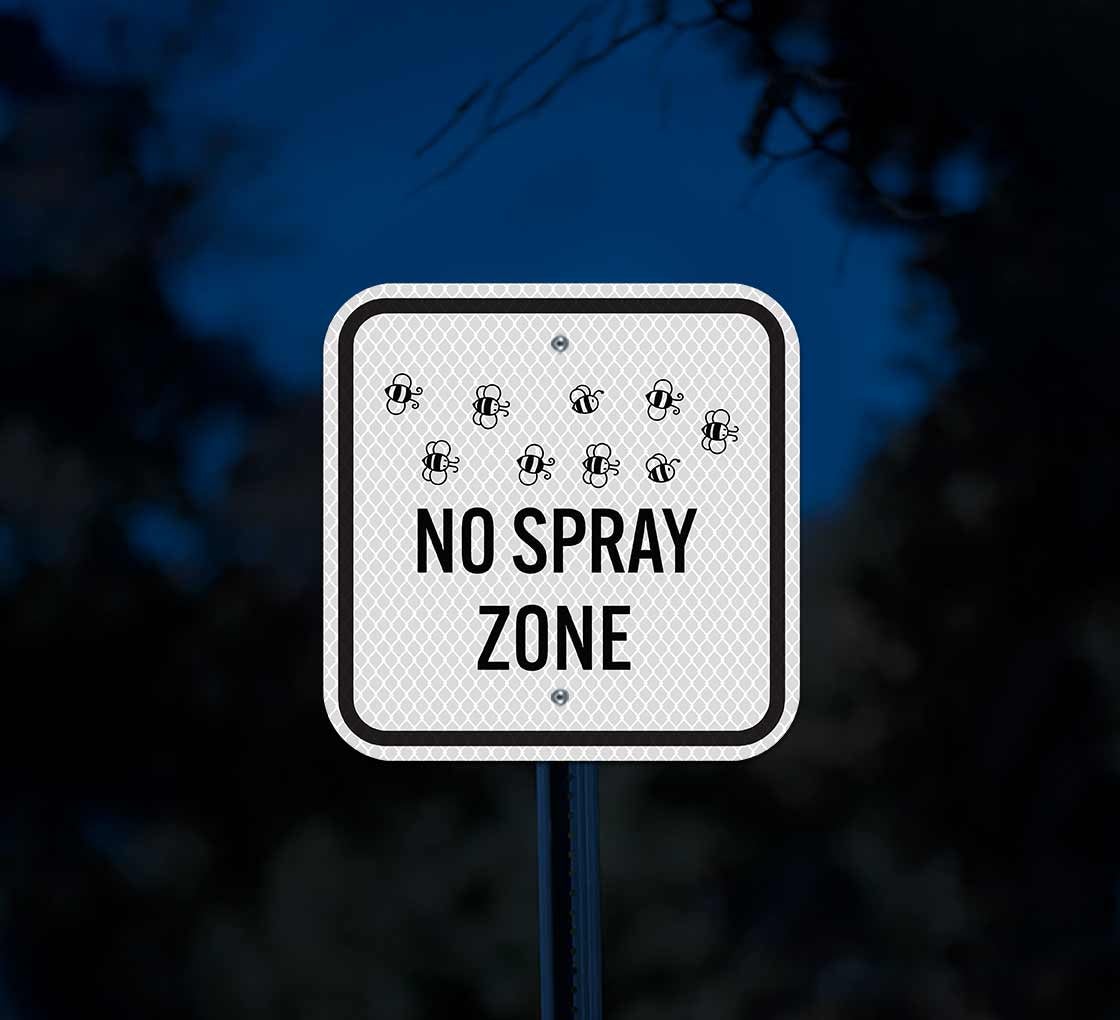 No Spray Zone Aluminum Sign (Diamond Reflective)