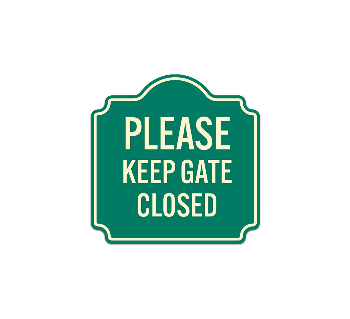 Please Keep Gate Closed Aluminum Sign (Non Reflective)