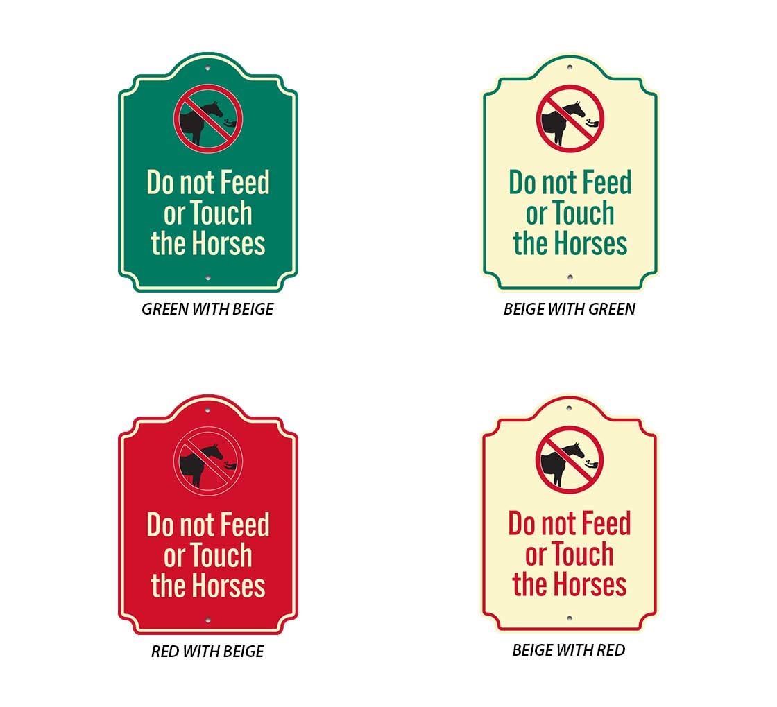 Do Not Feed Or Touch The Horses Aluminum Sign (Non Reflective)