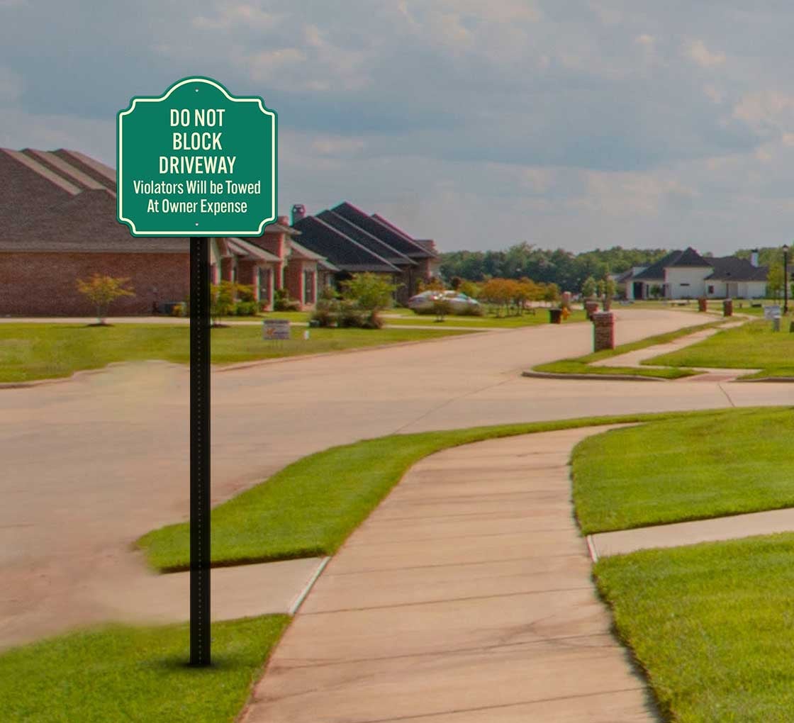 Do not block driveway violators will be towed aluminum sign non