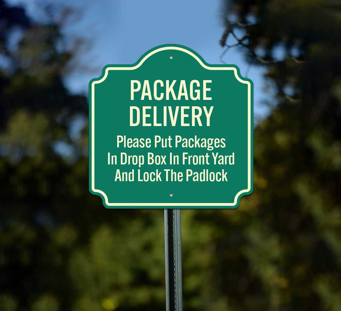 Please Put Packages In Drop Box Aluminum Sign (Non Reflective)