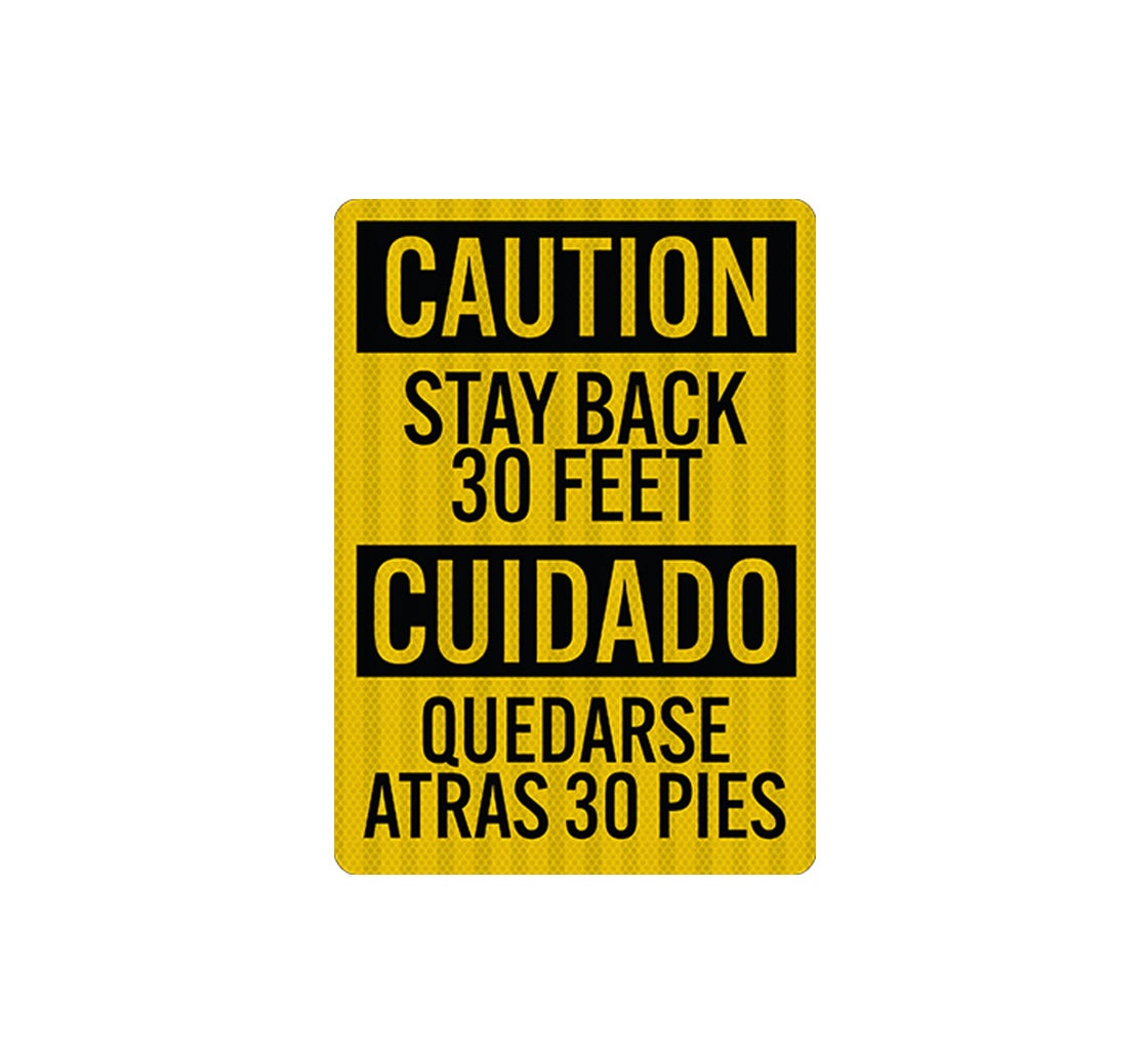 Bilingual Spanish OSHA Stay Back 30 Feet Decal (EGR Reflective)