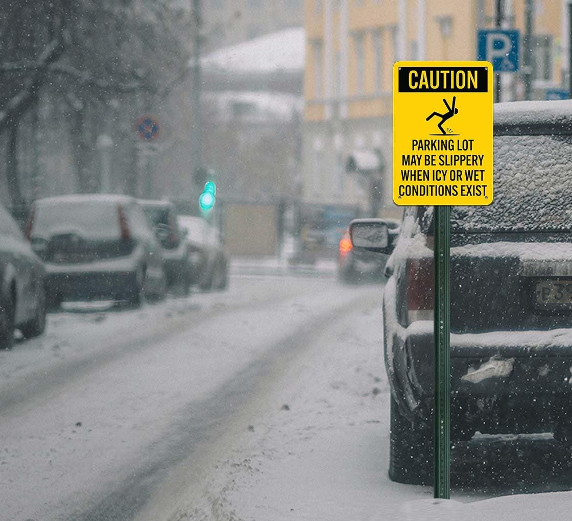 OSHA Parking Lot May Be Slippery When Icy Or Wet Conditions Exist Aluminum Sign (Non Reflective)