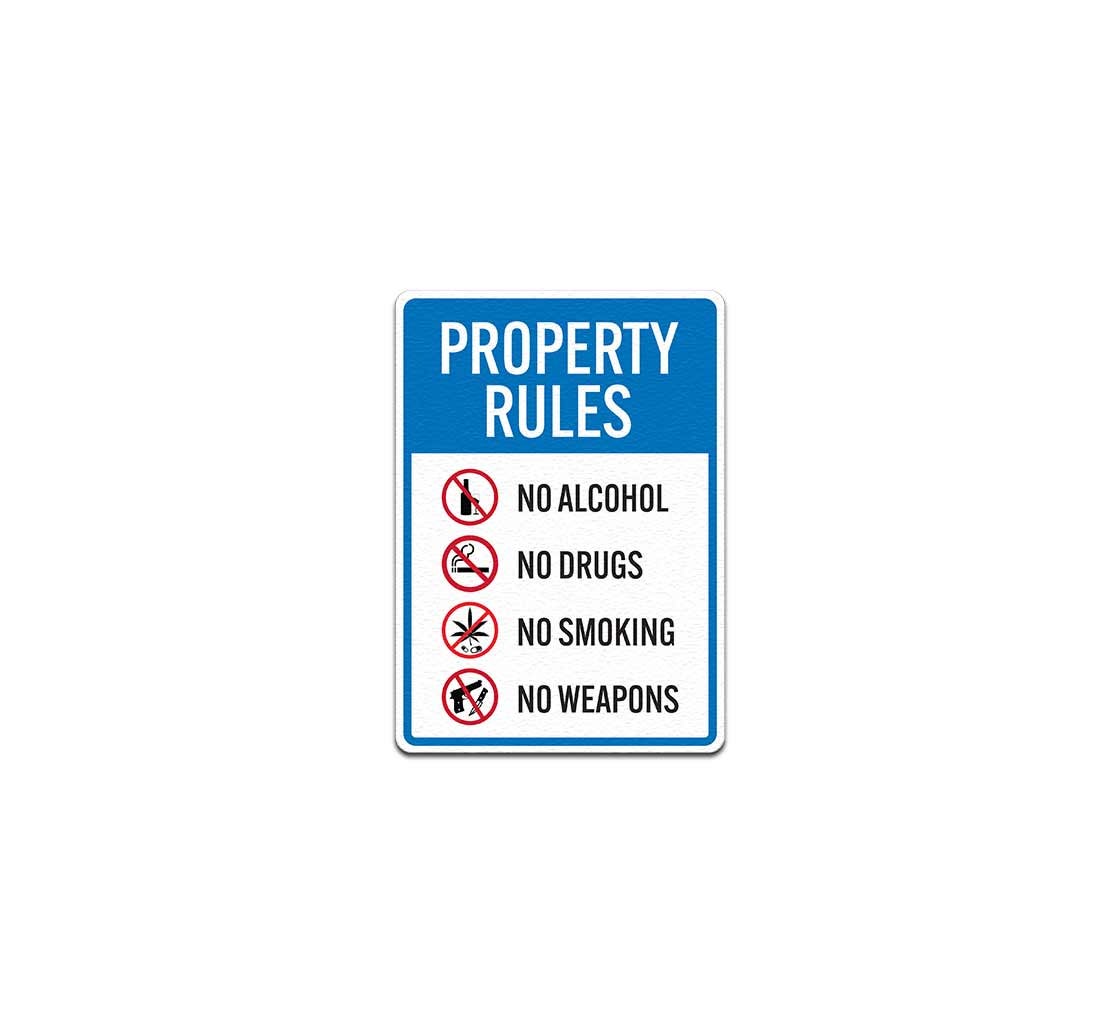 No Alcohol No Drugs No Smoking No Weapons Aluminum Sign (Non Reflective)