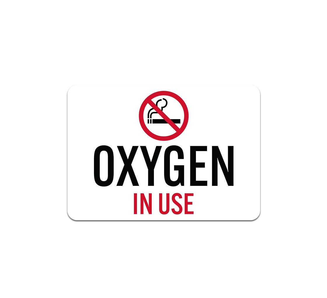 Oxygen In Use Aluminum Sign (Non Reflective)