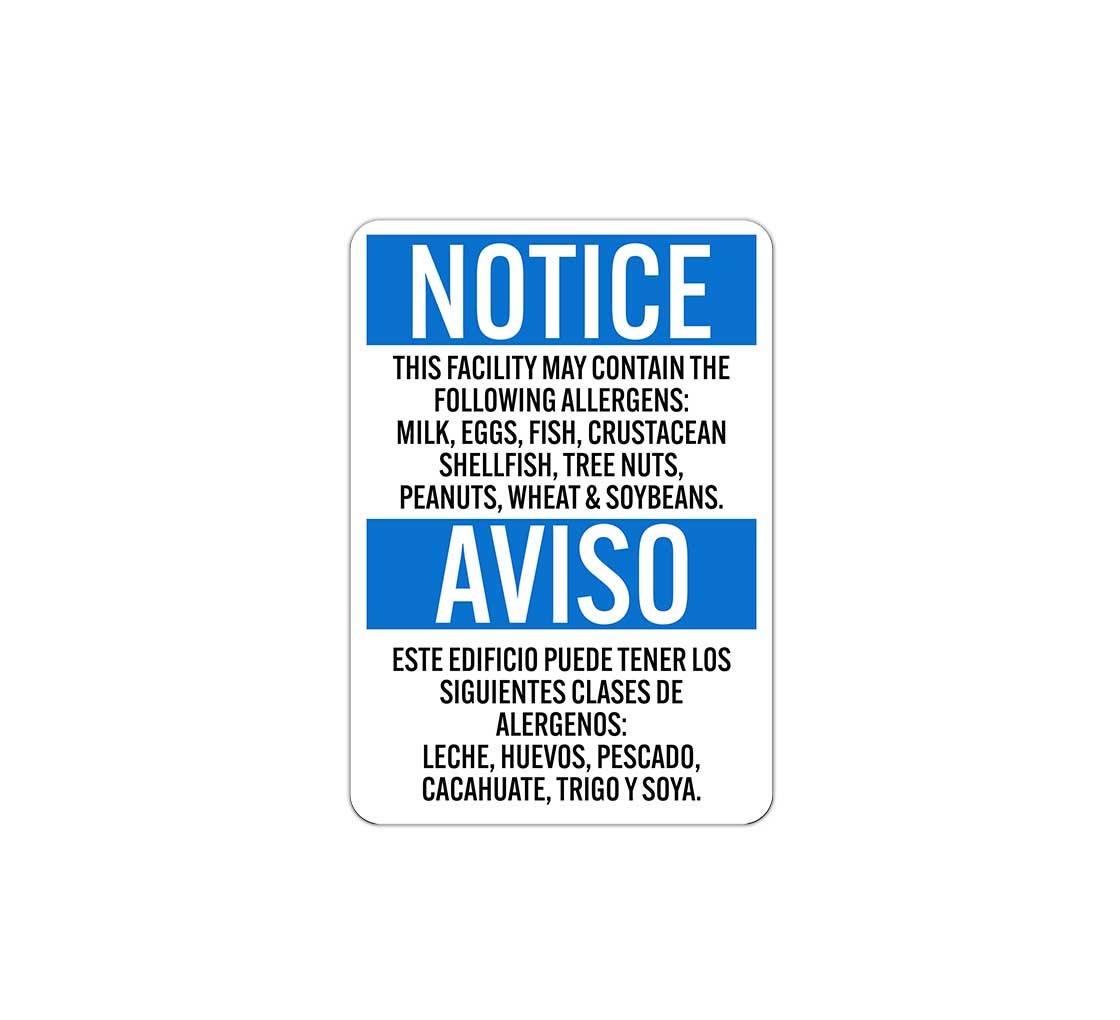 Bilingual OSHA This Facility May Contain The Following Allergens Aluminum Sign (Non Reflective)