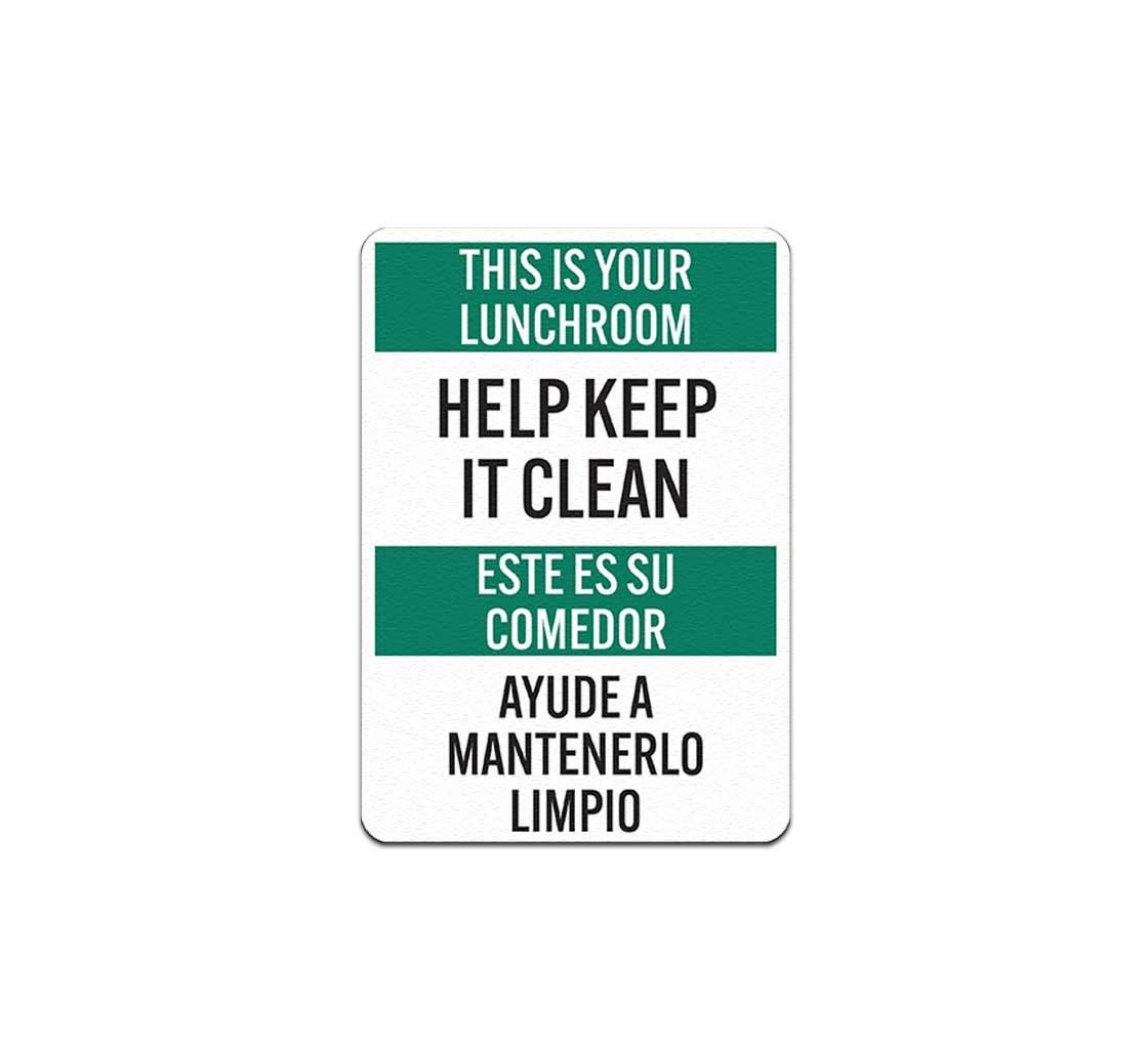 Bilingual This Is Your Lunchroom Help Keep It Clean Decal (Non Reflective)