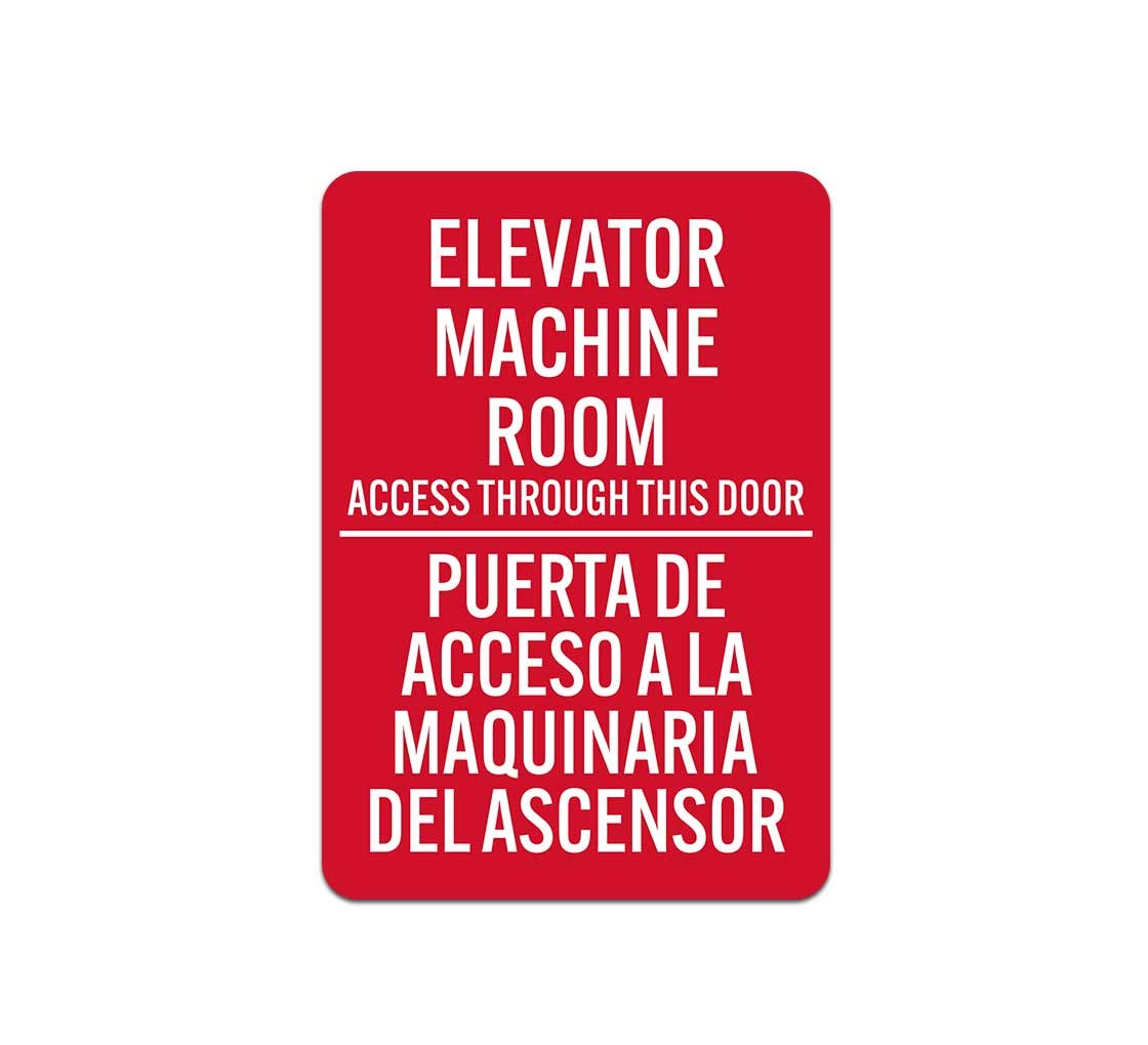 Bilingual Elevator Machine Room Access Through This Door Plastic Sign
