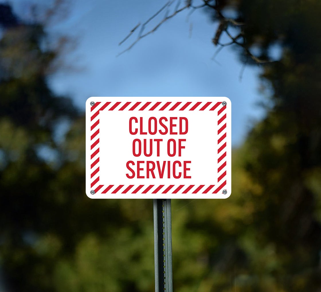 Closed Out Of Service Plastic Sign