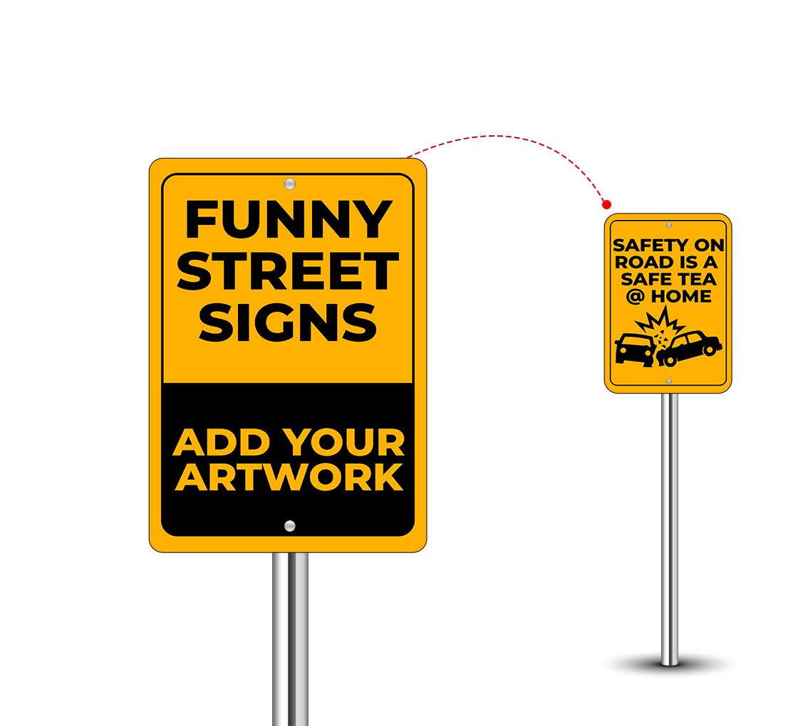 Buy Custom Funny Street Signs - Save Up To 30% | Best of Signs