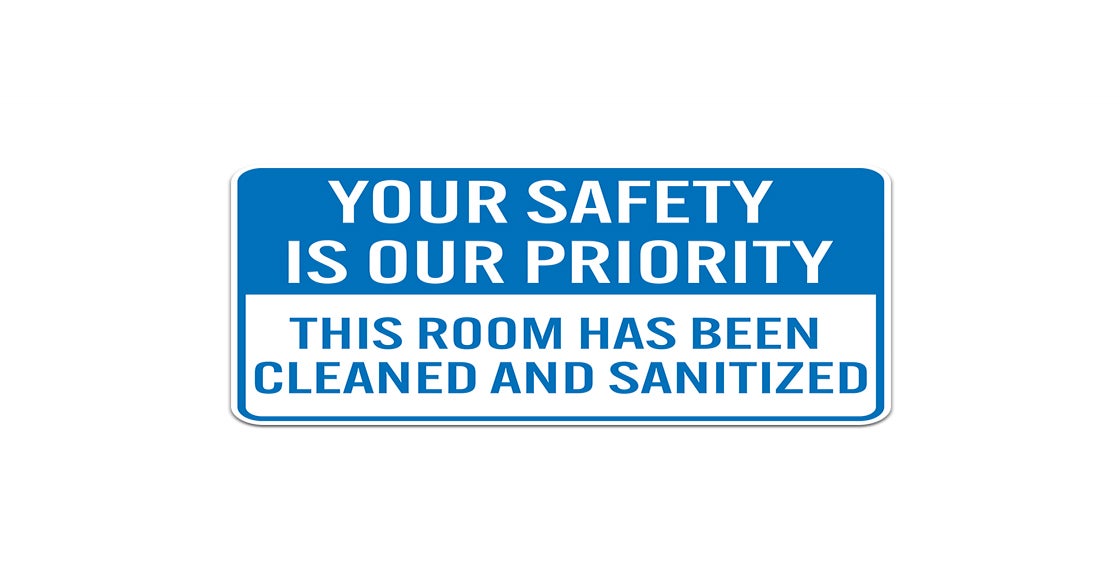 This Room Has Been Cleaned & Sanitized Plastic Sign