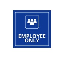 Employee Only Window Decals Opaque
