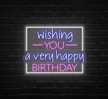 Wishing You A Very Happy Birthday Neon Sign