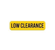 Low Clearance Safety Decal (Non Reflective)