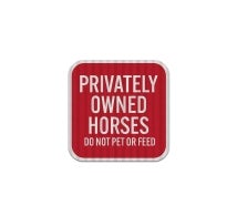 Privately Owned Horses Aluminum Sign (HIP Reflective)