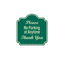 No Parking At Anytime Aluminum Sign (HIP Reflective)