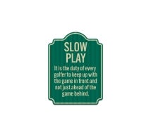 Slow Play Aluminum Sign (HIP Reflective)