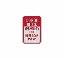 Do Not Block Emergency Exit Door Aluminum Sign (EGR Reflective)