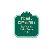 Residents & Invited Guests Only Aluminum Sign (HIP Reflective)