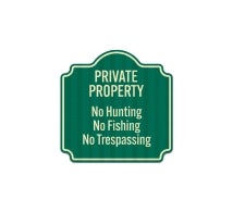 No Hunting, Fishing, Trespassing Aluminum Sign (HIP Reflective)