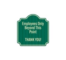 Employees Only Aluminum Sign (HIP Reflective)