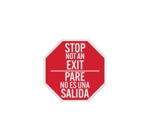 Bilingual Spanish Stop Not An Exit Aluminum Sign (Non Reflective)
