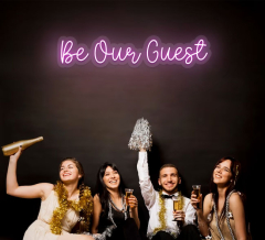 Be Our Guest Neon Sign