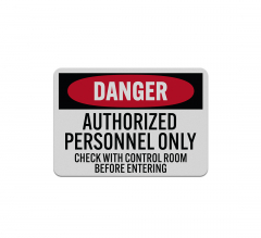 OSHA Danger Authorized Personnel Only Aluminum Sign (Reflective)