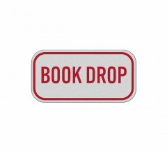 Book Drop Aluminum Sign (Reflective)