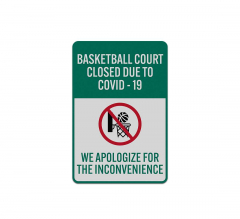 Basketball Court Closed Due To The Outbreak Aluminum Sign (Reflective)