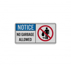 ANSI No Garbage Allowed Aluminum Sign (Reflective)