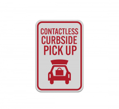 Contactless Curbside Pickup Aluminum Sign (Reflective)