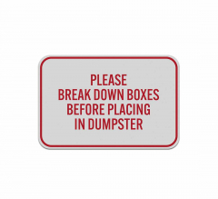 Please Break Down Boxes Aluminum Sign (Reflective)