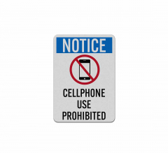 Cellphone Use Prohibited Aluminum Sign (Reflective)