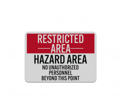 No Unauthorized Personnel Aluminum Sign (Reflective)