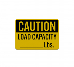 Write-On OSHA Load Capacity Lbs Aluminum Sign (Reflective)