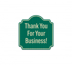 Thank You For Your Business Aluminum Sign (EGR Reflective)