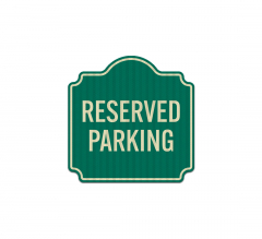 Parking Reserved Aluminum Sign (EGR Reflective)