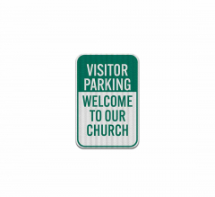Church Visitor Parking Aluminum Sign (HIP Reflective)